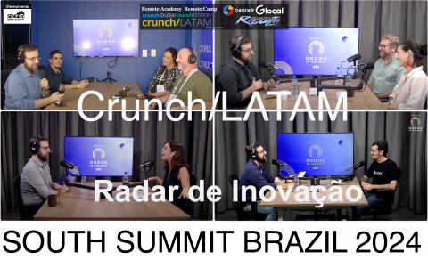 Radar de Inovação CrunchLATAMcom South Summit Brazil 2024